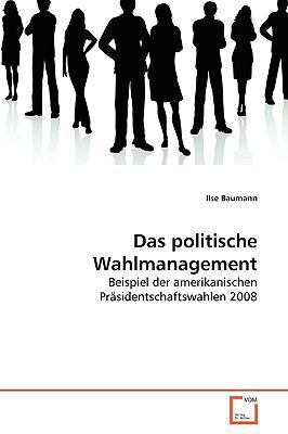 Das politische Wahlmanagement [German] 3639106008 Book Cover