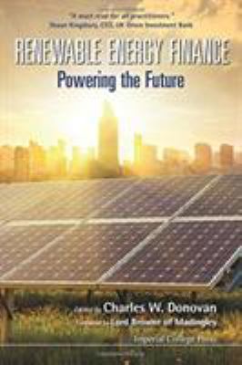 Renewable Energy Finance: Powering the Future 1911299786 Book Cover