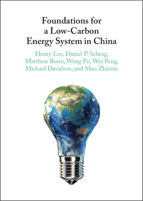 Foundations for a Low-Carbon Energy System in C... 1108842380 Book Cover