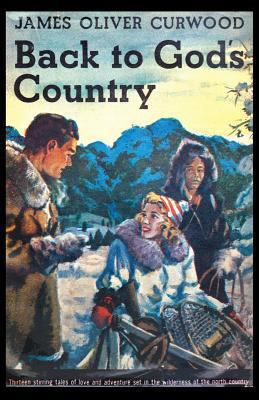 Back to God's Country 147941459X Book Cover