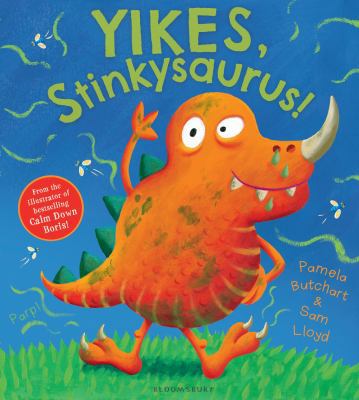 Yikes, Stinkysaurus! 1408837064 Book Cover