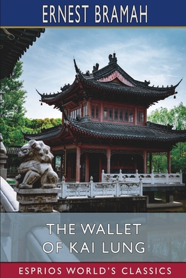 The Wallet of Kai Lung (Esprios Classics) 1034942220 Book Cover