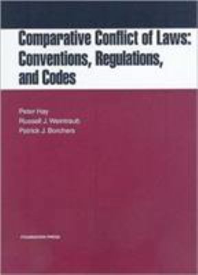 Comparative Conflict of Laws: Conventions, Regu... 159941645X Book Cover
