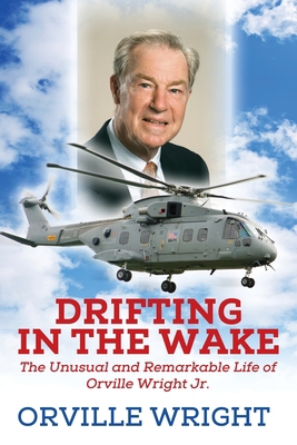 Drifting in the Wake: The Unusual and Remarkabl... 0578220830 Book Cover