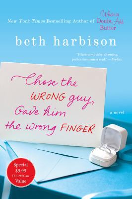 Chose the Wrong Guy, Gave Him the Wrong Finger:... 1250104513 Book Cover
