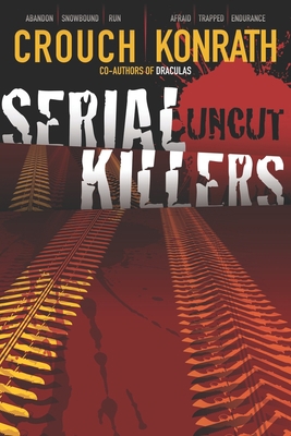 Serial Killers Uncut B085RTL71P Book Cover