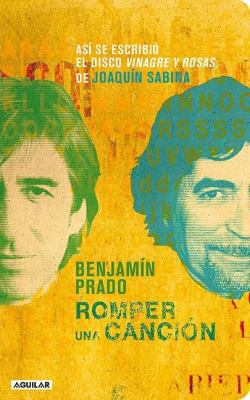 Romper una cancion (Spanish Edition) [Spanish] 6071103983 Book Cover