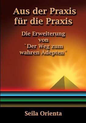 Aus der Praxis f?r die Praxis: Die Erweiterung ... [German] 3732247627 Book Cover