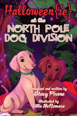 Paperback Halloween{ie} at the North Pole Dog Division Book
