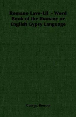 Romano LaVO-Lil - Word Book of the Romany or En... 1406793981 Book Cover