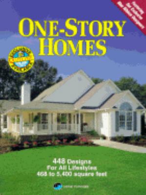 One-Story Homes: 448 Designs for All Lifestyles... 188195529X Book Cover