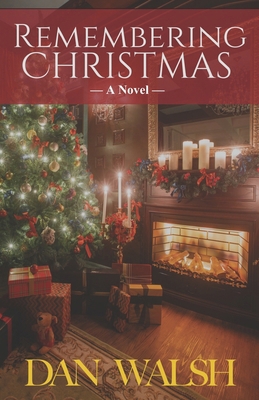 Remembering Christmas 0997983752 Book Cover