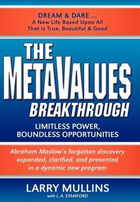 The MetaValues Breakthrough: Limitless Power, B... 1600375774 Book Cover