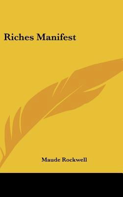 Riches Manifest 1161639403 Book Cover