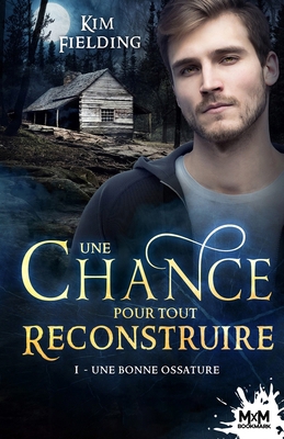 Une bonne ossature: Une chance pour tout recons... [French] B0BM923N64 Book Cover