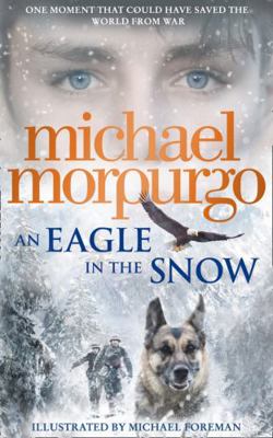 An Eagle in the Snow 0008134154 Book Cover