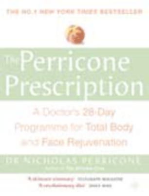 The Perricone Prescription: A Doctor's 28-day P... 0007157851 Book Cover