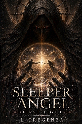 The Sleeper Angel: First Light B0H8T65TQL Book Cover