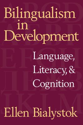 Bilingualism in Development: Language, Literacy... 0521635071 Book Cover