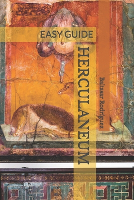 Herculaneum: Easy Guide B0FX2CX7TC Book Cover