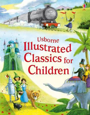 Illustrated Classics for Children. 1409532593 Book Cover