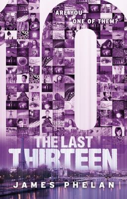 The Last Thirteen: 10 (Book 4) 1610672666 Book Cover