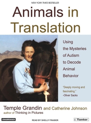 Animals in Translation: Using the Mysteries of ... 1400101468 Book Cover