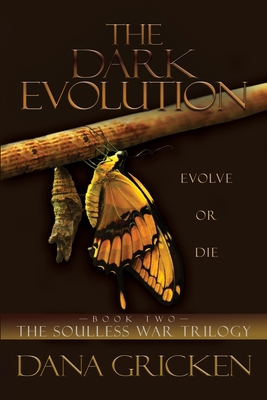 The Dark Evolution 168046907X Book Cover