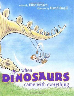 When Dinosaurs Came with Everything B00A2OS902 Book Cover