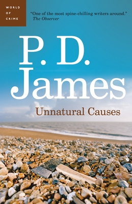 Unnatural Causes: An Adam Dalgliesh Mystery 0307400360 Book Cover