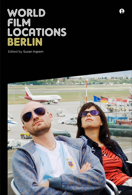 World Film Locations: Berlin 1841506311 Book Cover