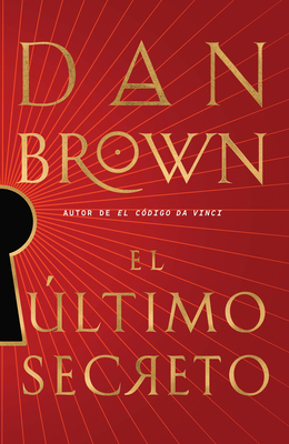 El Último Secreto / The Secret of Secrets [Spanish] 1644734192 Book Cover