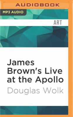 James Brown's Live at the Apollo 1536634824 Book Cover