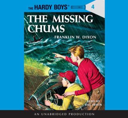The Hardy Boys #4: The Missing Chums 0739366963 Book Cover