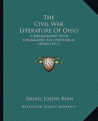 The Civil War Literature Of Ohio: A Bibliograph... 1166207196 Book Cover