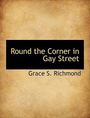 Round the Corner in Gay Street 1113885173 Book Cover