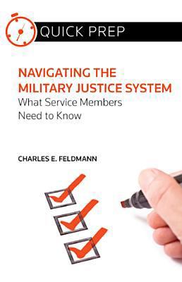 Navigating the Military Justice System: What Se... 0314286381 Book Cover