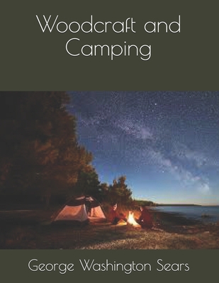 Woodcraft and Camping B08TQHTM3S Book Cover