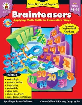 Brainteasers, Grades 4 - 5 0887241859 Book Cover