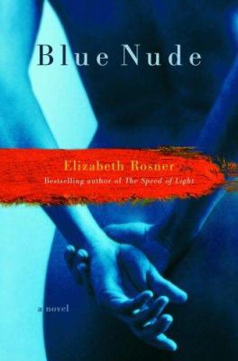 Blue Nude: A Novel 0345442229 Book Cover