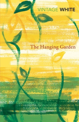 The Hanging Garden (Vintage Classics) 0099578344 Book Cover