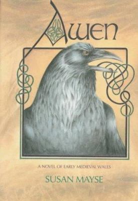 Awen: A Novel of Early Medieval Wales 0910055378 Book Cover