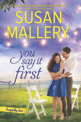 You Say It First: A Small-Town Wedding Romance 0373804164 Book Cover