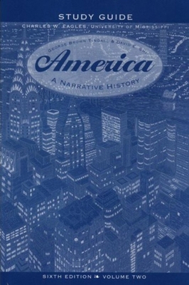 America: A Narrative History (Study Guide Volum... 039392419X Book Cover