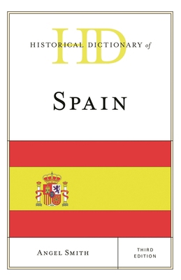 Historical Dictionary of Spain 1538108828 Book Cover