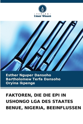 Faktoren, Die Die Epi in Ushongo Lga Des Staate... [German] 6207927621 Book Cover