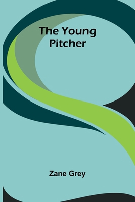 The Young Pitcher 9362993856 Book Cover