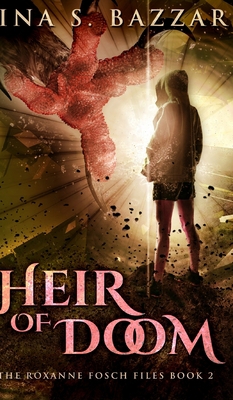 Heir of Doom - Roxanne Fosch Files Book 2 1715482794 Book Cover