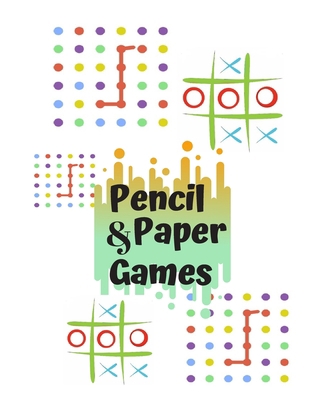 Paper & Pencil Games: Paper & Pencil Games: 2 P... 1708904735 Book Cover