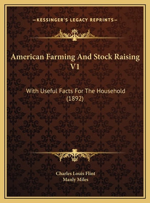 American Farming And Stock Raising V1: With Use... 1169822134 Book Cover